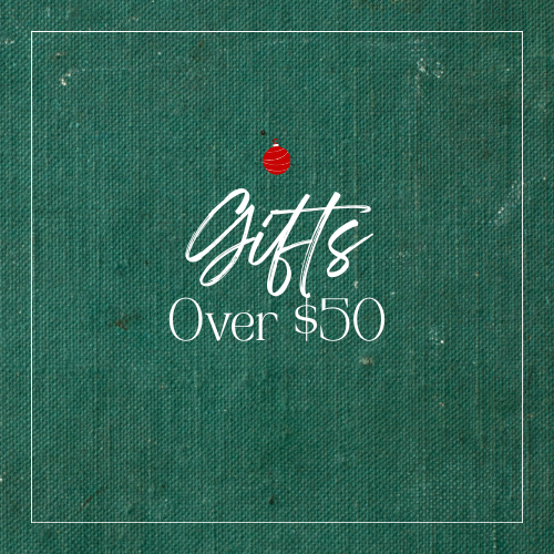 Gifts $50 +