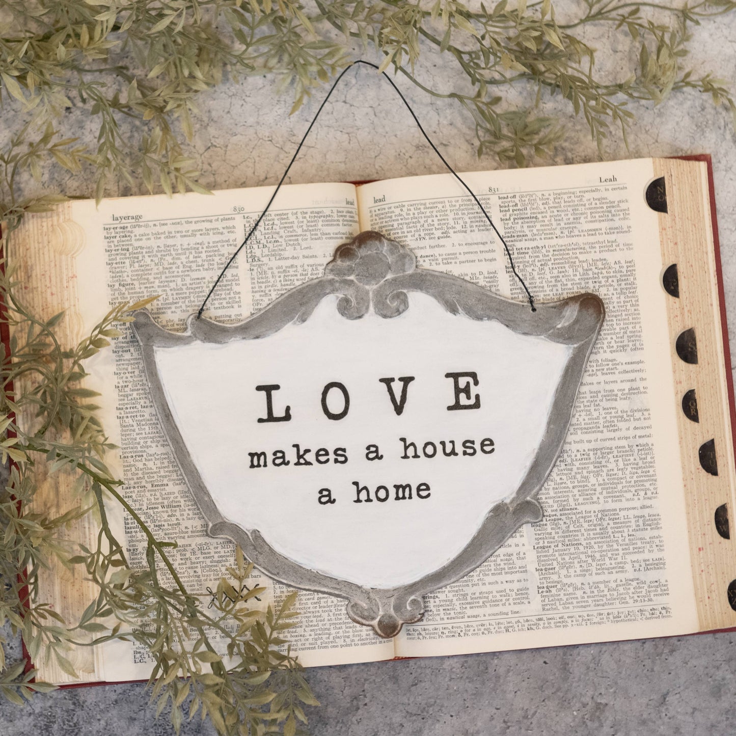 Love Makes House a Home Sign