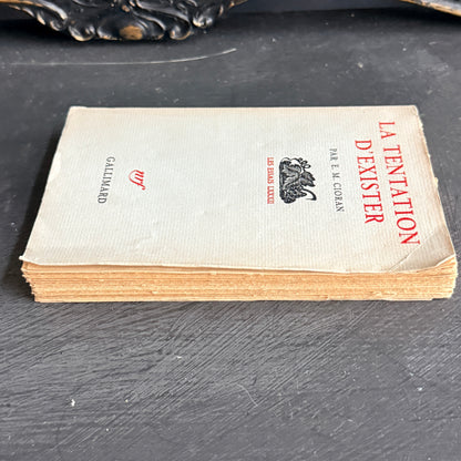 La Tentation d'exister by E.M. Cioran-1956 First Edition