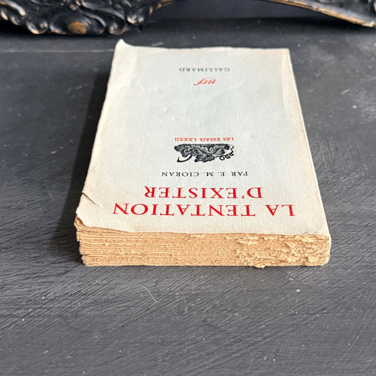 La Tentation d'exister by E.M. Cioran-1956 First Edition