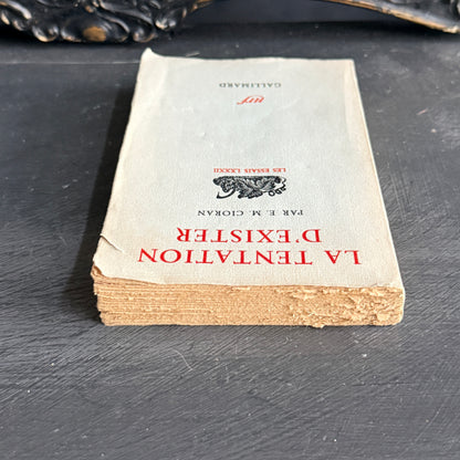 La Tentation d'exister by E.M. Cioran-1956 First Edition