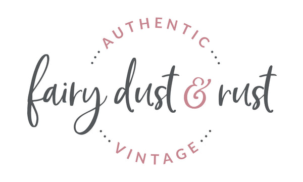 Fairy Dust and Rust 