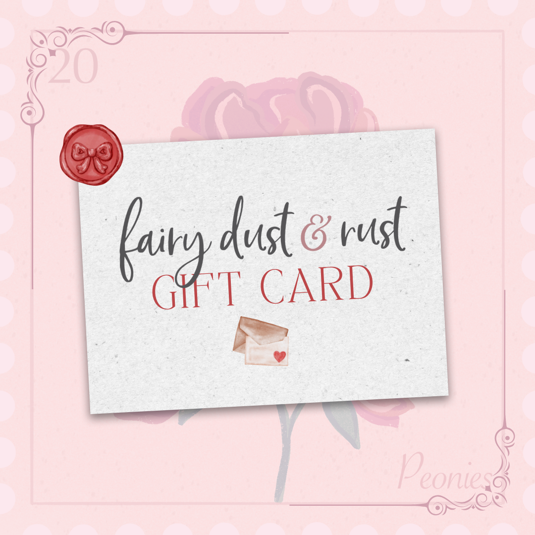 Fairy Dust & Rust Gift Card