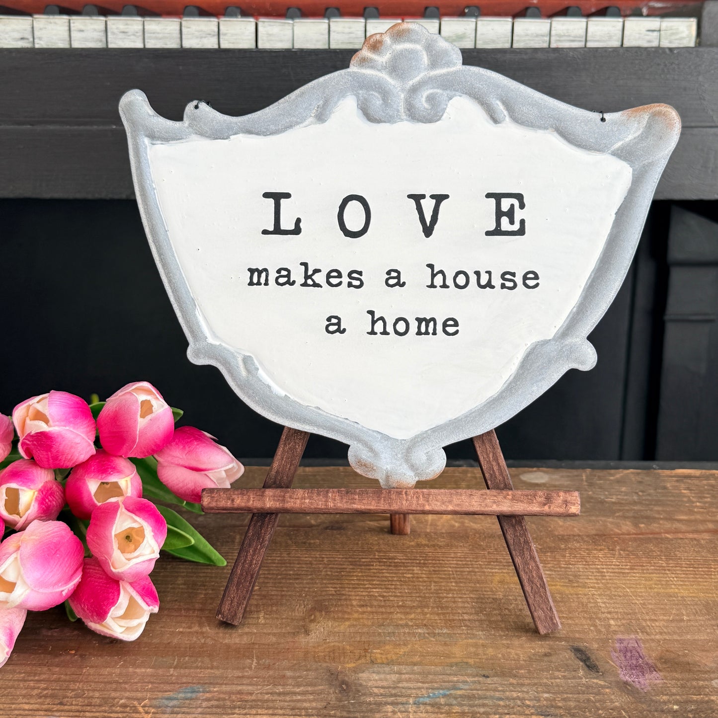 Love Makes House a Home Sign